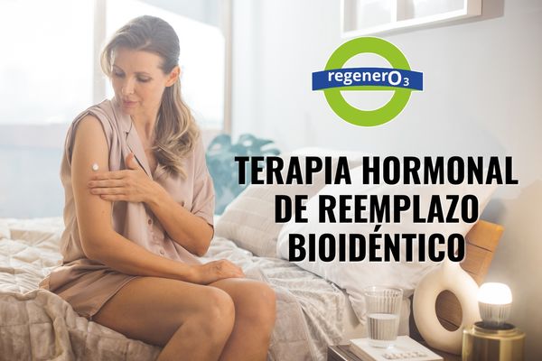 Terapia Hormonal de Reemplazo Bioidéntico: mito y realidad