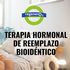 Terapia Hormonal de Reemplazo Bioidéntico: mito y realidad